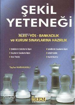 Şekil Yeteneği; ALES - YÖS - Bankacılık ve Kurum Sınavlarına Hazırlık