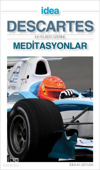  İlk Felsefe Üzerine Meditasyonlar | Rene Descartes | Aziz Yardımlı | İdea Yayınevi | 9772146121000 | 