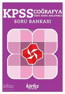 KPSS Coğrafya Özet Konu Anlatımlı Soru Bankası