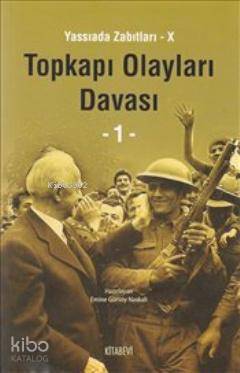 Yassıada Zabıtları 10; Topkapı Olayları Davası 2 Cilt