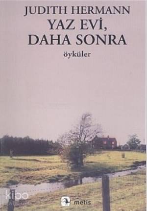  Yaz Evi Daha Sonra | Yaz Evi Daha Sonra | Judith Herman | İlknur Özdemir | Metis Yayıncılık | 9799753425406 