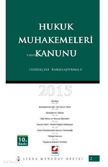  Hukuk Muhakemeleri Kanunu Karşılaştırmalı Gerekçeli | Hukuk Muhakemeleri Kanunu Karşılaştırmalı Gerekçeli | Mutlu Dinç | Seçkin Yayıncılık | 9789750231742 