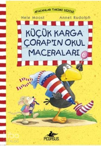  Küçük Karga Çorapın Okul Maceraları (Ciltli) Afacanlar Takımı Dizisi | Merve Şimşek | Serpil Tütüncü | Ezgi Gültekin | Nele Moost | Annet Rudolph | Nele MoostAnnet Rudolph | Pegasus Yayıncılık | 9786053437390 | 