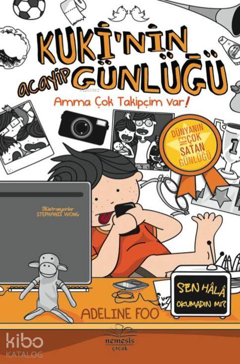  Kukinin Acayip Günlüğü 3 Amma Çok Takipçip Var | Adeline Foo | Eda Tevrizci | Hasret Parlak | Nemesis Kitap | 9786059809436 | 