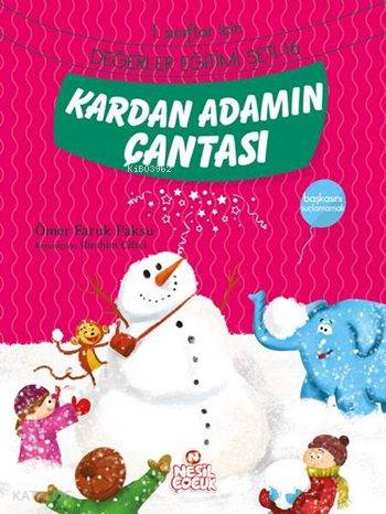  Kardan Adamın Çantası Başkasını Suçlamamak 1 Sınıflar İçin Değerler Eğitimi Seti 16 | Ömer Faruk Paksu | Ömer Faruk Paksu | İbrahim Çiftçi | Emine Sayın | Emine Sayın | Nuray Aşçı | Berrin Göncü Işıkoğlu | Nesil Yayınları | 9786051629605 | 