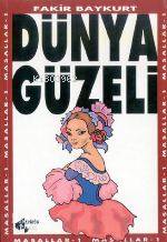  Dünya Güzeli | Fakir Baykurt | Bebrettın Aytaç | Papirüs Yayın Dağıtım | 9789756999745 | 