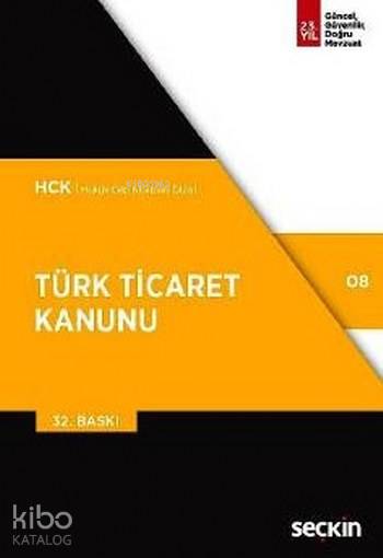  Türk Ticaret Kanunu | Türk Ticaret Kanunu | Kolektif | Remzi Özmen | Seçkin Yayıncılık | 9789750241062 