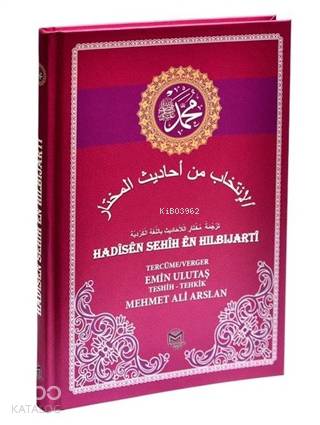  Hadisen Sehih En Hılbıjarti | Kolektif | Emin Ulutaş | Mütercim Yayınları | 9786059298223 | 