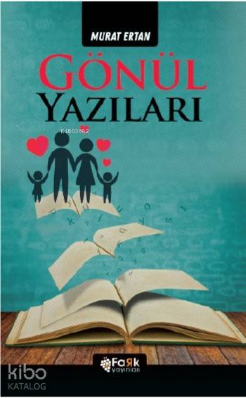  Gönül Yazıları | Murat Ertan | Fark Yayınları | 9786057676252 | 