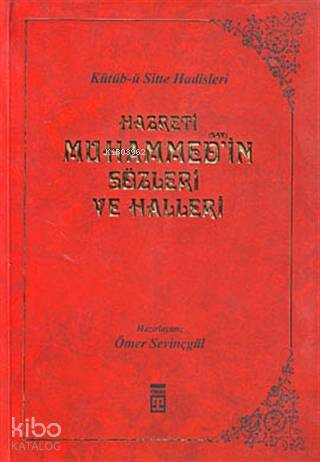  Hazreti Muhammedin Sözleri ve Halleri | Ömer Sevinçgül | Timaş Yayınları | 9799752633963 