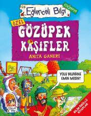  Gözüpek Kaşifler | Anita Ganeri | Elif Kıral | Mike Phillips | Eğlenceli Bilgi Yayınları | 9786257844338 | 