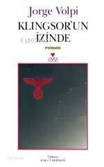  Klingsorun İzinde | Jorge Volpi | Aykut Derman | Can Yayınları | 9789750703362 | 