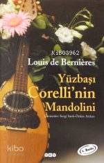  Yüzbaşı Corellınin Mandolini | Louis De Bernieres | Sevgi Sanlı Özden Arıkan | Yapı Kredi Yayınları ( YKY ) | 9789750802102 | 
