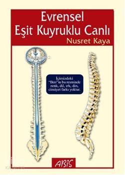  Evrensel Eşit Kuyruklu Canlı | Evrensel Eşit Kuyruklu Canlı | Nusret Kaya | Abis Yayınları | 9789756057274 