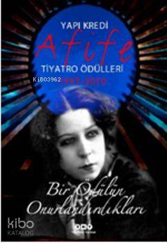  Afife Tiyatro Ödülleri (1997 2010) | Kolektif | Yapı Kredi Yayınları ( YKY ) | 9789750819841 | 