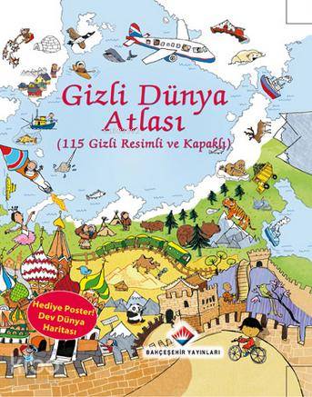 Gizli Dünya Atlası; 115 Gizli Resimli ve Kapaklı