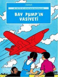  Bay Pumpın Vasiyeti | Bay Pumpın Vasiyeti | Hergè | Esra Özdoğan | Yapı Kredi Yayınları ( YKY ) | 9789750824708 