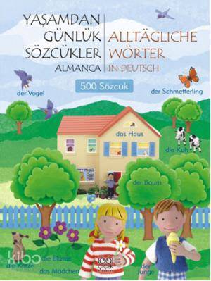 Yaşamdan Günlük Sözcükler Almanca | Jo Litchfield | Ebru Ersin Zeynep Kopuzlu Taşdemir | 1001 Çiçek Kitaplar | 9786053410676 | 