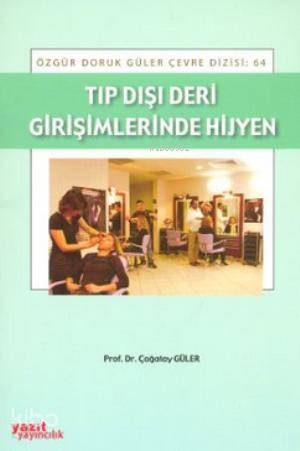 Tıp Dışı Deri Girişimlerinde Hijyen