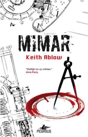  Mimar | Keith Ablow | Filiz Gülerkaya | Gizem Aldoğan | Pegasus Yayıncılık | 9786053431435 | 
