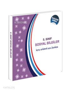 5.Sınıf Sosyal Bilgiler Konu Anlatımlı Soru Bankası; Kazanım Kodlu