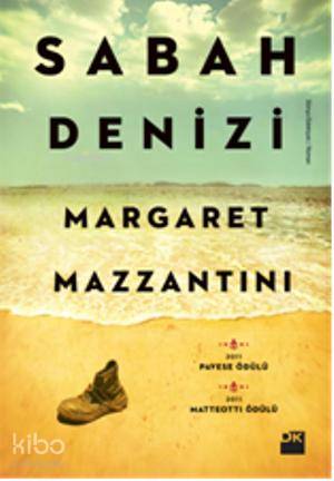  Sabah Denizi | Sabah Denizi | Margaret Mazzantini | Ivon Cerrahoğlu | Doğan Kitap | 9786050918137 
