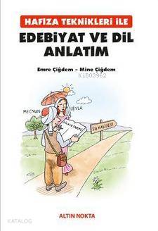 Hafıza Teknikleri ile Edebiyat ve Dil Anlatım