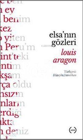  Elsanın Gözleri | Louis Aragon | Islık Yayınları | 9786056469961 | 