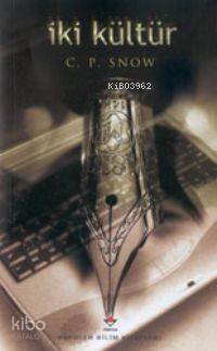  İki Kültür | Chet B Snow | Tuncay Birkan | Tübitak | 9789754032451 | 