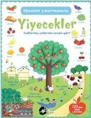  Eğlenceli Çıkartmalarla Yiyecekler | Eğlenceli Çıkartmalarla Yiyecekler | Felicity Brooks | Sevgi Atlıhan | Rosalinde Bonnet | Türkiye İş Bankası Kültür Yayınları | 9786053323341 