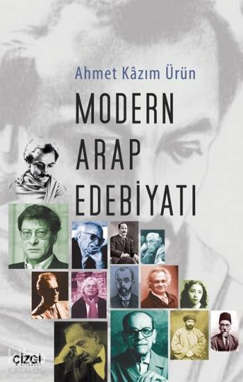  Modern Arap Edebiyatı | Ahmet Kazım Ürün | Çizgi Kitabevi | 9786059108911 | 