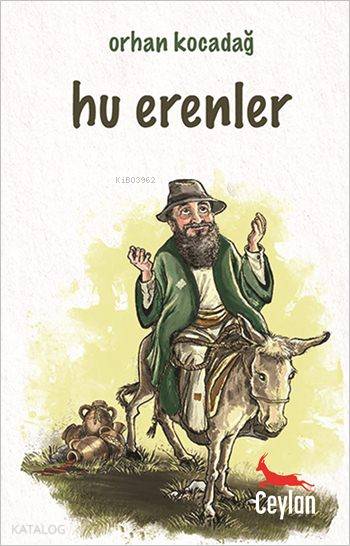  Hu Erenler | Orhan Kocadağ | Ceylan Yayınları | 9786059038720 | 