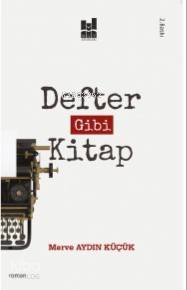  Defter Gibi Kitap | Defter Gibi Kitap | Merve Aydın Küçük | MGV Yayınları | 9786055000721 