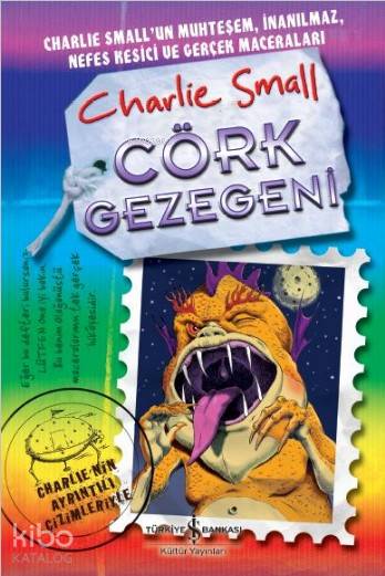  Cörk Gezegeni 9 Defter | Cörk Gezegeni 9 Defter | Charlie Small | Cenk Pamay | Nevin Avan Özdemir | Türkiye İş Bankası Kültür Yayınları | 9786053329251 