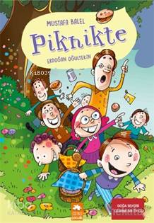  Piknikte | Mustafa Balel | Erdoğan Oğultekin | Eksik Parça Yayınları | 9786052041901 | 