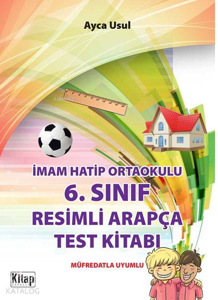  6 Sınıf Resimli Arapça Test Kitabı / Yeni Müfredat | Kolektif | Fetullah Mercan | Fetullah Mercan | Ayca Usul | Kitap Dünyası | 9786053513162 | 