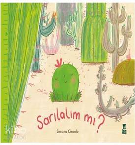  Sarılalım mı | Simona Ciraolo | Simona CiraoloZeynep Sevde | Taze Kitap | 9786056756047 | 