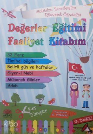  Değerler Eğitimi Faaliyet Kitabım | Selami Arif Tokgöz | Aktaş Yayıncılık | 9786059325271 | 