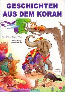  Geschıchten Aus Dem Koran BBoy (Kurandan Dini Hikayeler) | Mürşide Uysal | Uysal Verlag | 2000021100009 | 