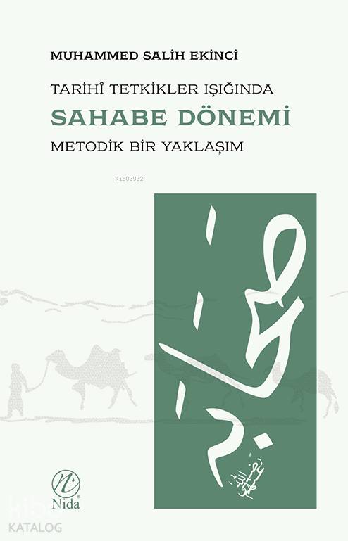 Sahabe Dönemi | Sahabe Dönemi | Muhhammed Salih Ekinci | Yusuf Seyhan | Yusuf Seyhan | Nida Yayıncılık | 9786057565570 