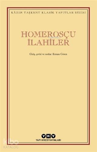  Homerosçu İlahiler | Kolektif | Derya Önder | Yapı Kredi Yayınları ( YKY ) | 9789750849275 | 
