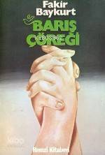  Barış Çöreği | Barış Çöreği | Fakir Baykurt | Remzi Kitabevi | 9789751490094 