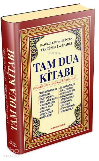  Tam Dua Kitabı (Ciltli Şamua) Rasûlullahın Dilinden Tercümeli ve İzahlı | Abdullah KarakuşYunus Sağlam | Huzur Yayınevi | 9789944301428 | 