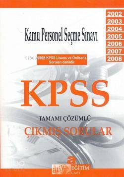 Kpss Tamamı Çözümlü Çıkmış Sorular