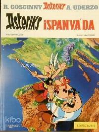  Asteriks İspanyada | Asteriks İspanyada | Albert Uderzo | Olcay Kunal | Remzi Kitabevi | 9789751406156 