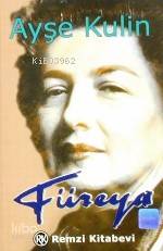  Füreya | Ayşe Kulin | Remzi Kitabevi | 9789751407276 | 