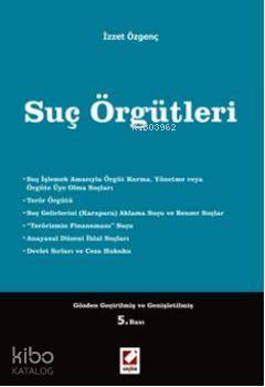  Suç Örgütleri | Suç Örgütleri | İzzet Özgenç | Seçkin Yayıncılık | 9789750221101 