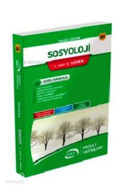 3. Sınıf 5. Yarıyıl Sosyoloji Ana Kaynak (Kod- 6051)