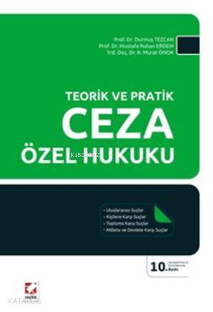  Ceza Özel Hukuku | Ceza Özel Hukuku | Durmuş Tezcan | Mustafa Ruhan Erdem | Murat Dönmez | Durmuş TezcanMustafa Ruhan ErdemMurat Dönmez | Seçkin Yayıncılık | 9789750225314 