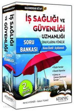 İş Sağlığı ve Güvenliği Uzmanlığı Soru Bankası